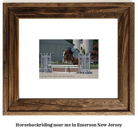 horseback riding near me in Emerson, New Jersey